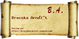 Brecska Arnót névjegykártya
